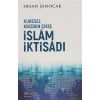 Küresel Krizden Çıkış İslam İktisadı