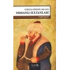 Kuruluş Dönemi Osmanlı Sultanları