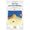 Kutlu Peygamberim