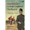 Kutülamare ve Irak Cephesi Tarihçesi