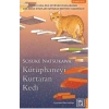 Kütüphaneyi Kurtaran Kedi