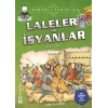 Laleler ve İsyanlar - Osmanlı Tarihi 8