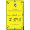 Lefter Küçükandonyadis - Ver Leftere Yaz Deftere