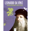 Leonardo Da Vinci - Çocukluk Düşlerinden Büyük İcatlara