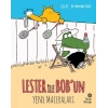Lester ile Bob’un Yeni Maceraları