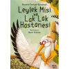 Leylek Misi ve Lak Lak Hastanesi