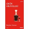 Likör Hikayeleri