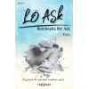 Lö Aşk - Bambaşka Bir Aşk