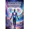Longevity ve Psikofonksiyonel Tıp