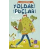 Maceraya Yolculuk- Yoldaki İpuçları