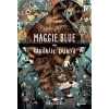 Maggie Blue ve Karanlık Dünya