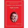 Mahmut Esat  Bozkurt Toplu Eserler 1