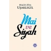Mai ve Siyah