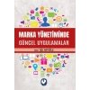 Marka Yönetiminde Güncel Uygulamalar
