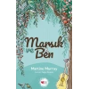 Marsık ve Ben