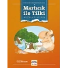 Martıcık ile Tilki