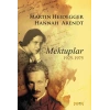 Martin Heidegger-Hannah Arendt  Mektuplar 1925-1975
