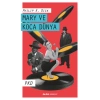 Mary ve Koca Dünya