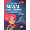 Masal Masal Üstüne 2 – Bir Varmış Bir Yokmuş, İki Mısır Püskülüne Salıncak Kurmuş…