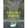 Masallar ve Efsaneler