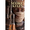 Maske ve Keleş