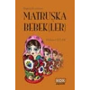 Matruşka Bebek(ler)