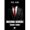 Meçhul Sevgili - Aşkın 7 Sırrı