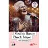 Mediha Hanım Ölmek İstiyor