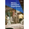 Medya, İdeoloji ve Hegemonya