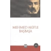 Mehmed Akifle Başbaşa
