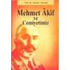Mehmet Akif ve Cemiyetimiz