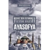 Mekke’den İstanbul’a Fetih Fatih Ayasofya
