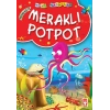 Meraklı Potpot / Mini Masallar