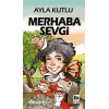 Merhaba Sevgi