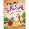 Merhaba Yeni Arkadaşım - Meraklı Salsal 9