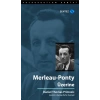 Merleau - Ponty Üzerine