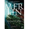 Merlin 8. Kitap - Ölümcül Büyü