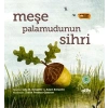 Meşe Palamudunun Sihri (Ciltli)