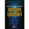 Meslek Olarak Opsiyon İşlemleri