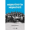 Meşrutiyet’in Meşrutiyeti