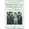 Meşrutiyet’ten Cumhuriyet’e