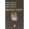 Metafizik Nedir?