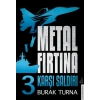 Metal Fırtına 3 - Karşı Saldırı