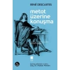Metot Üzerine Konuşma
