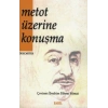 Metot Üzerine Konuşma