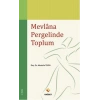 Mevlana Pergelinde Toplum