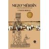 Mezo’Merdîn -Düş Avlumdan Notlar
