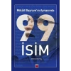 Mikâil Bayram’ın Aynasında 99 İsim