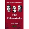 Milli Edebiyat Döneminden Elit Psikoportreler