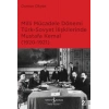Milli Mücadele Dönemi Türk - Sovyet İlişkilerinde Mustafa Kemal